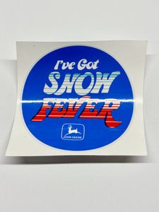 Patch Stick - “I’ve Got Snow Fever”