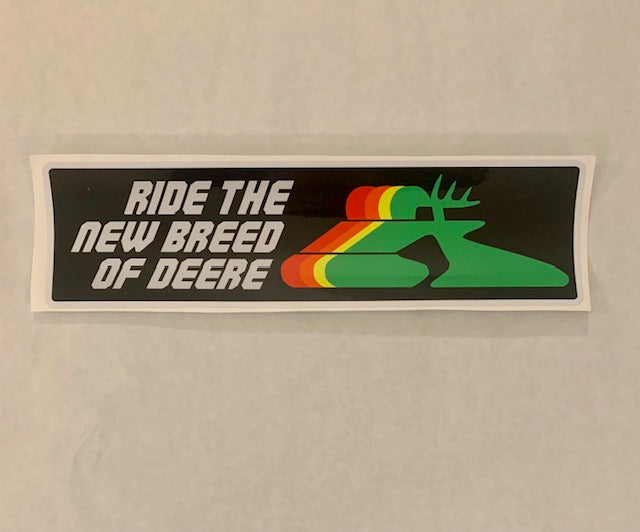 Ride the New Breed Of Deere Bumper Sticker – New Breed Snowmobile Parts